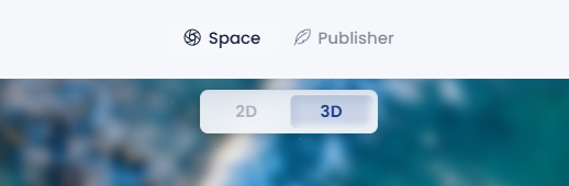 The 2D and 3D toggle sitting under the Space and Publisher tabs, with 3D selected